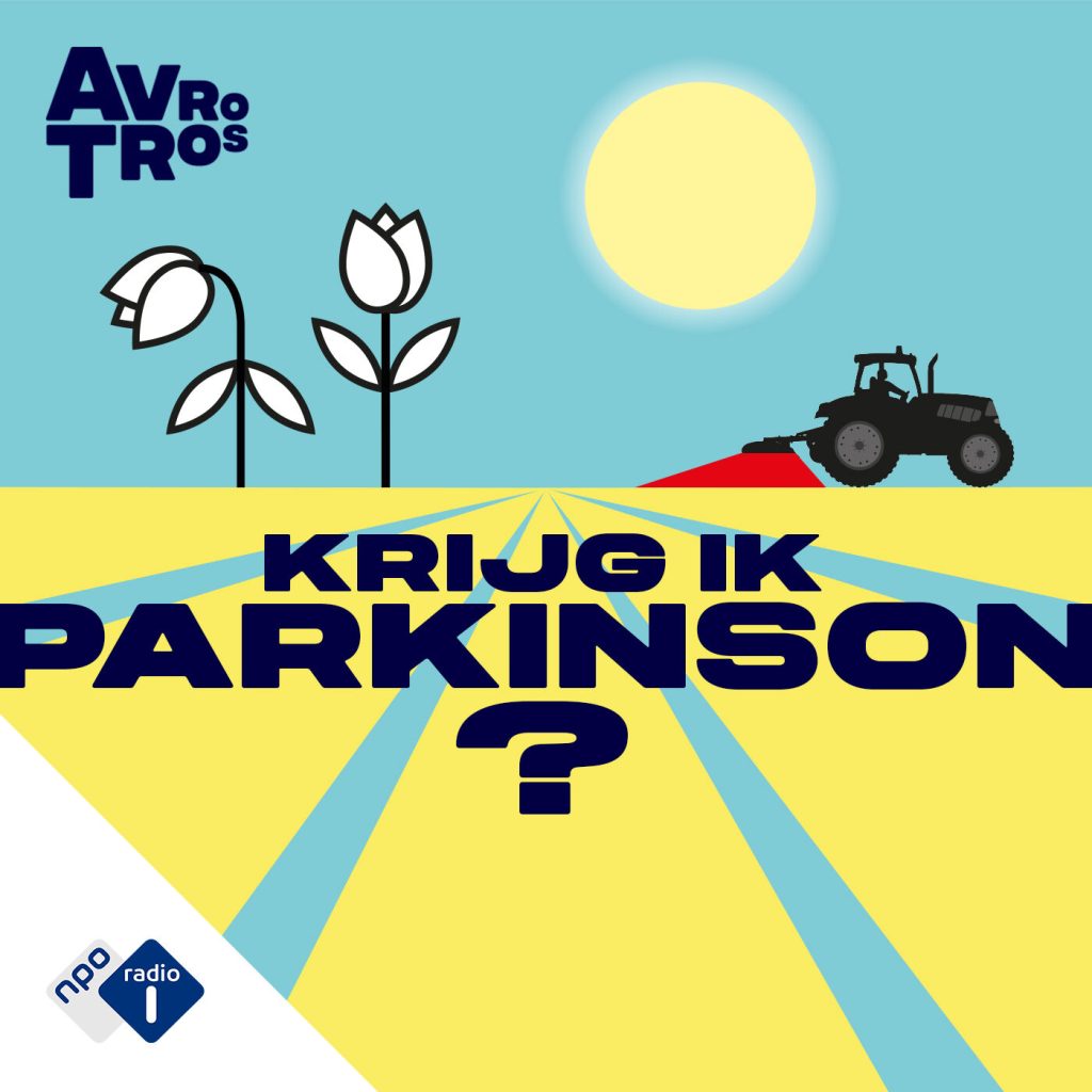 Avrotros launches the podcast "Will I Get Parkinson's?"  About the fastest growing brain disease in the world